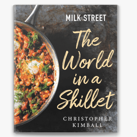 Milk Street: The World In A Skillet.