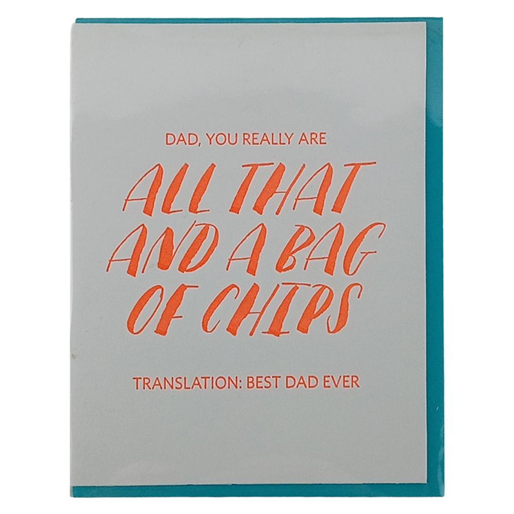 417 Press - 'Dad, You Really Are All That And A Bag of Chips' Folded Card (1CT)