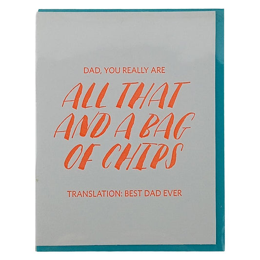 417 Press - 'Dad, You Really Are All That And A Bag of Chips' Folded Card (1CT)