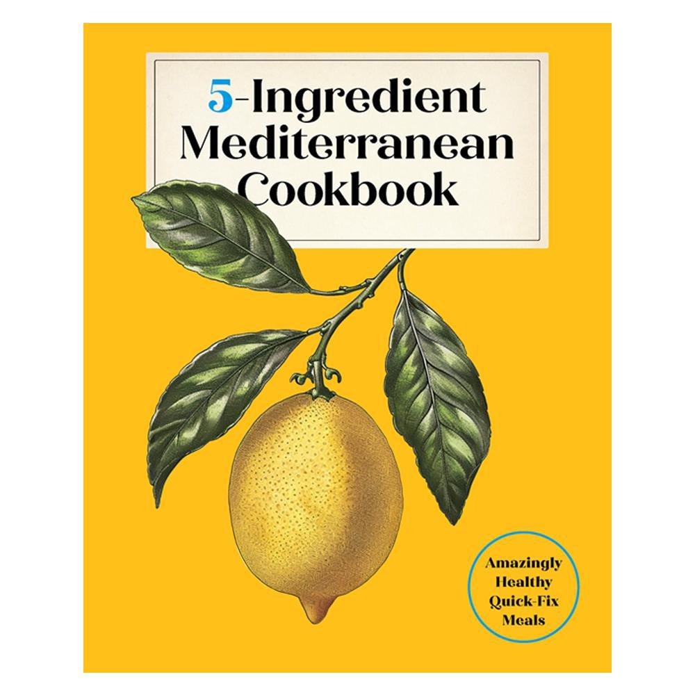 5-Ingredient Mediterranean Cookbook.