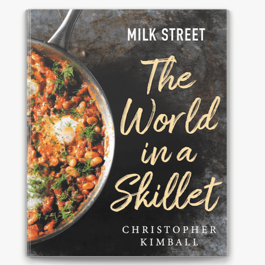 Milk Street: The World In A Skillet.