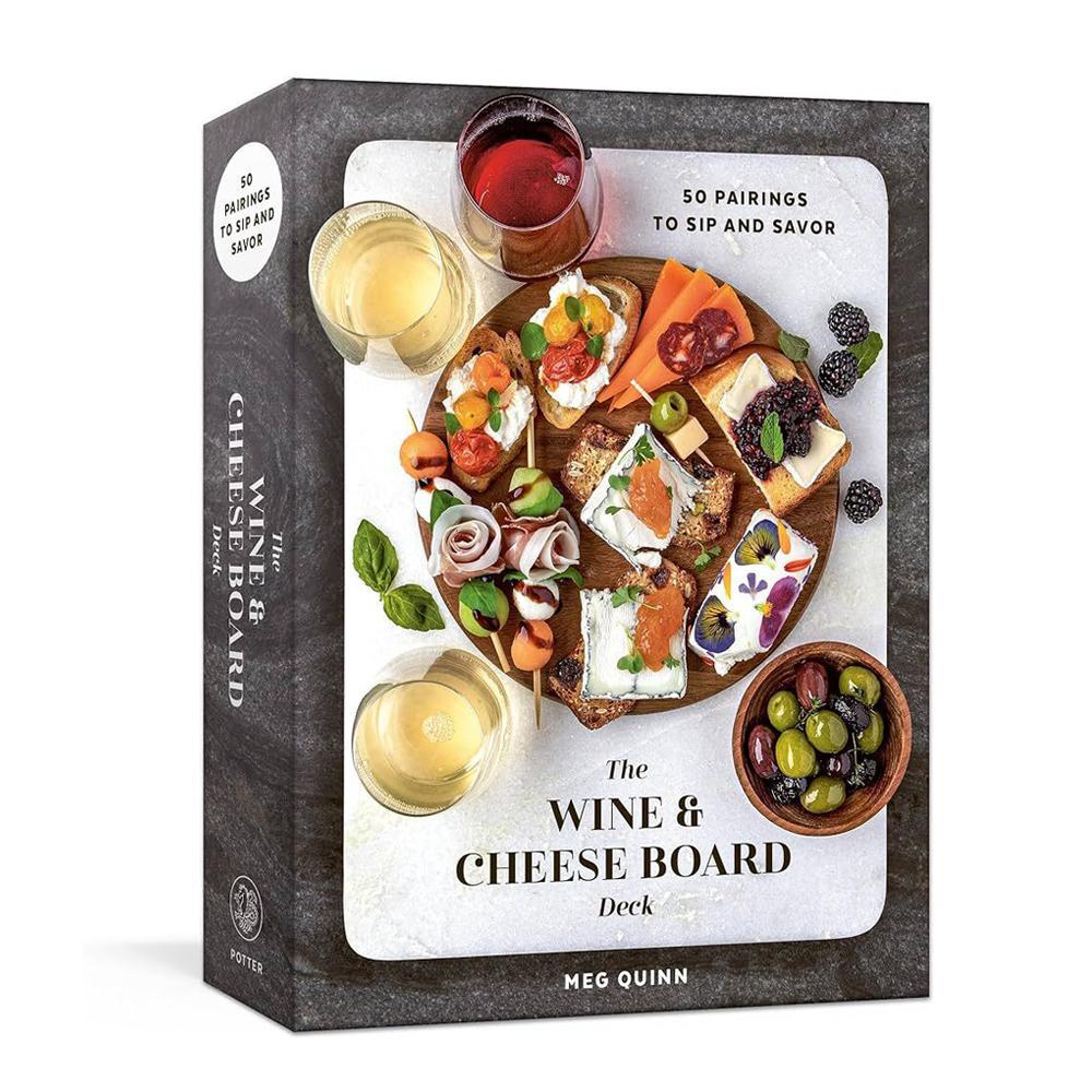 The Wine and Cheese Board Deck: 50 Pairings To Sip & Savor.